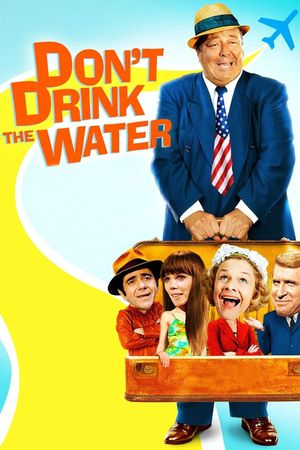 Don't Drink the Water's poster