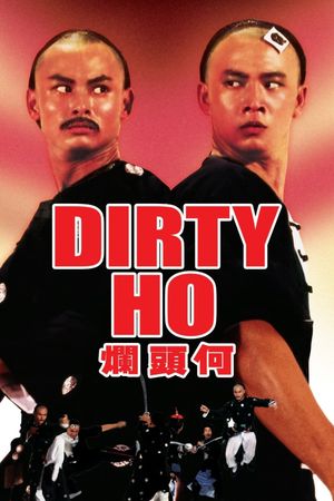 Dirty Ho's poster