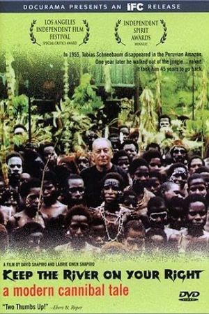 Keep the River on Your Right: A Modern Cannibal Tale's poster