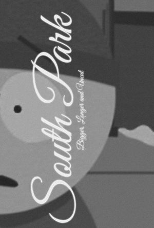 South Park: Bigger, Longer & Uncut's poster