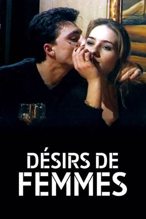 Désirs de femmes's poster