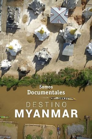 Destination Myanmar's poster