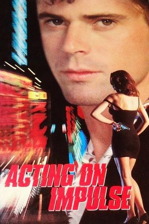 Acting on Impulse's poster