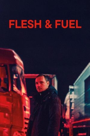 Flesh and Fuel's poster
