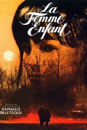 La femme enfant's poster