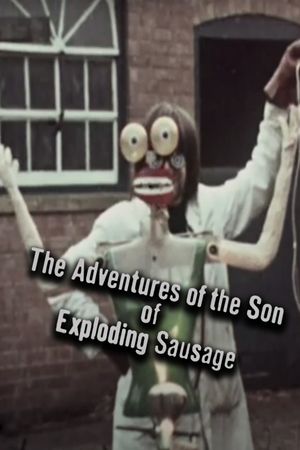 The Adventures of the Son of Exploding Sausage's poster