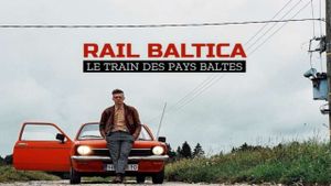 Rail Baltica - Le train des pays baltes's poster