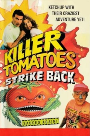 Killer Tomatoes Strike Back!'s poster