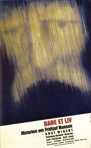 Bare et liv - historien om Fridtjof Nansen's poster
