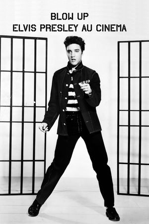 Blow up - Elvis Presley au cinéma's poster