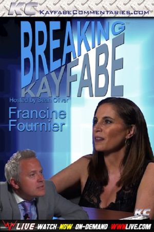 Breaking Kayfabe with Francine Fournier's poster image