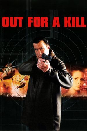 Out for a Kill's poster