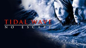 Tidal Wave: No Escape's poster