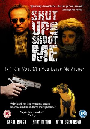 Shut Up and Shoot Me's poster