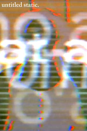 Untitled Static's poster