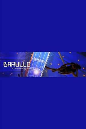 Barullo, el circo como familia's poster