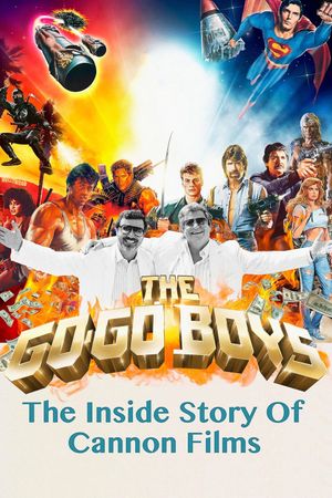 The Go-Go Boys: The Inside Story of Cannon Films's poster