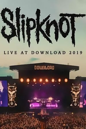 Slipknot - Live at Download's poster image