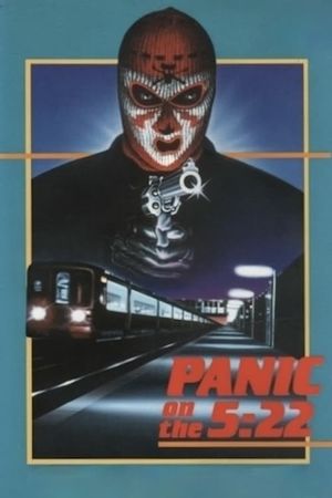 Panic on the 5:22's poster