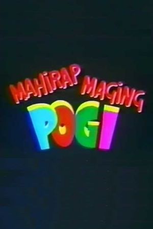 Mahirap maging pogi's poster
