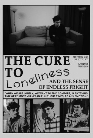 The Cure To Loneliness's poster