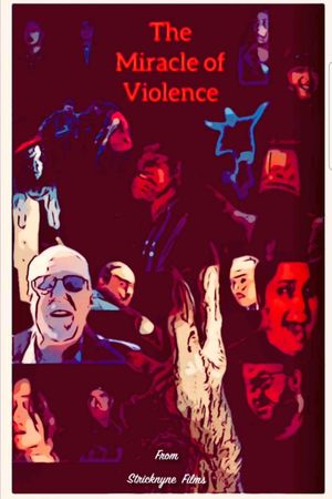 The Miracle of Violence's poster