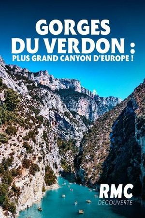 Gorges du Verdon: Les défis du plus grand canyon d'Europe's poster