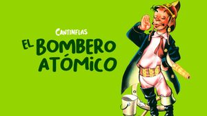 El bombero atómico's poster