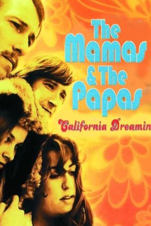 The Mamas & the Papas - California Dreamin''s poster