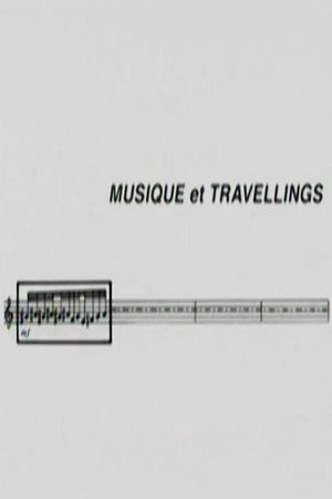 Musique et Travellings's poster