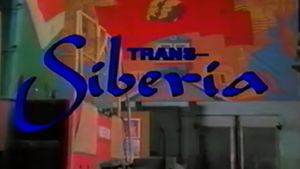 World's Greatest Train Ride Videos: Trans-Siberia's poster