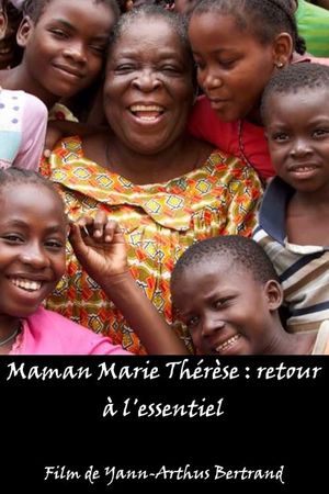 Maman Marie Thérèse : retour à l'essentiel's poster