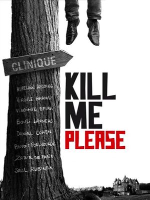 Kill Me Please's poster