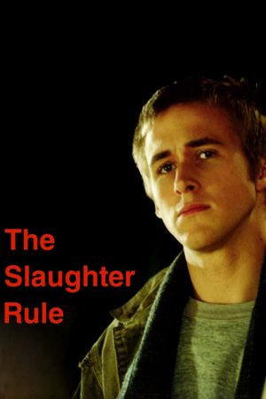 The Slaughter Rule's poster