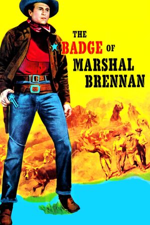 The Badge of Marshal Brennan's poster