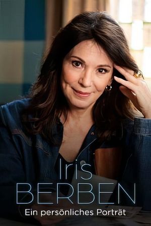 Iris Berben - Ein persönliches Porträt's poster