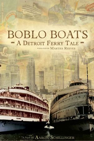 Boblo Boats: A Detroit Ferry Tale's poster