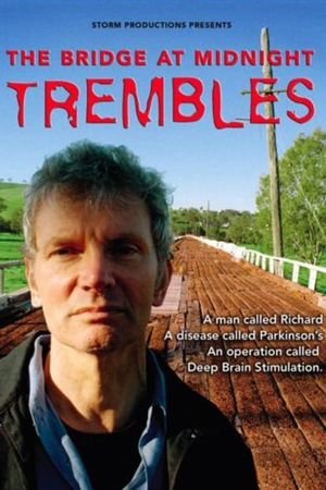 The Bridge at Midnight Trembles's poster