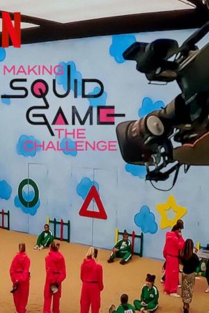 Making Squid Game: The Challenge's poster