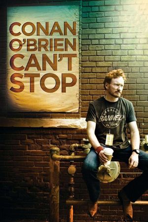 Conan O'Brien Can't Stop's poster