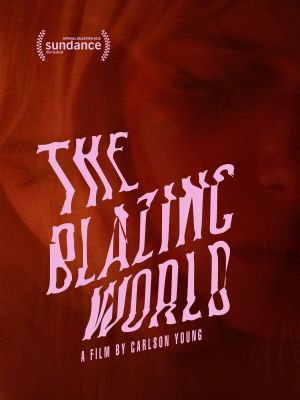 The Blazing World's poster