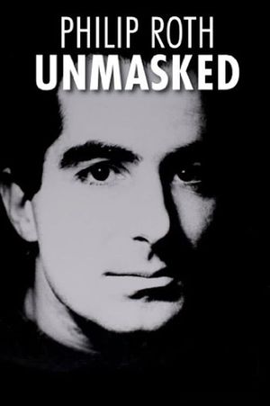 Philip Roth: Unmasked's poster
