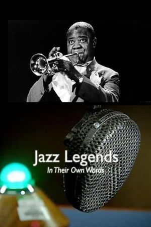 Jazz Legends in Their Own Words's poster