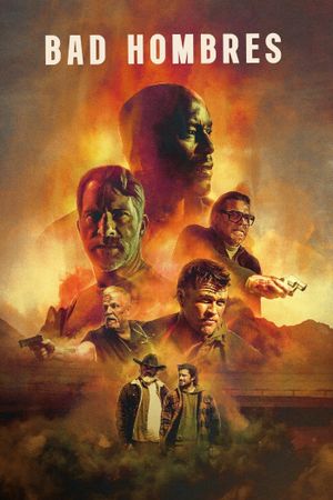 Bad Hombres's poster