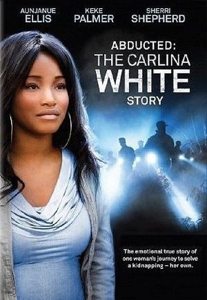 Abducted: The Carlina White Story's poster