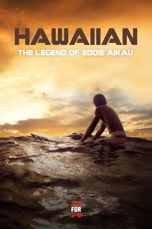 Hawaiian: The Legend of Eddie Aikau's poster