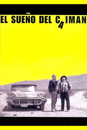 El sueño del caimán's poster