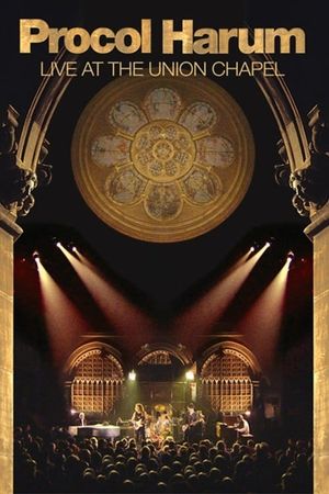 Procol Harum: Live at the Union Chapel's poster