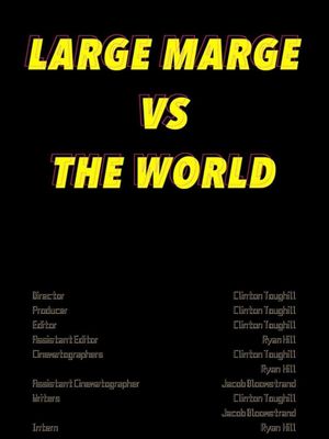 Large Marge vs The World's poster