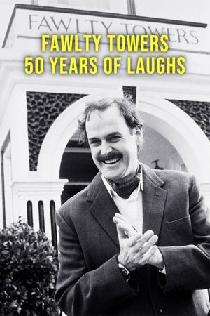 Fawlty Towers: 50 Years of Laughs's poster